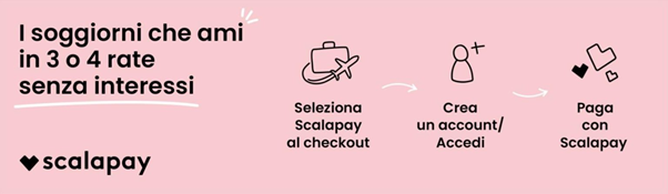 Pay for stays in 3 or 4 installments without interest using Scalapay.
